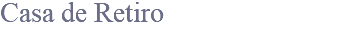 Casa de Retiro